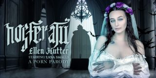 VRConk Lana Smalls – Nosferatu: Ellen Hutter (A Porn Parody)