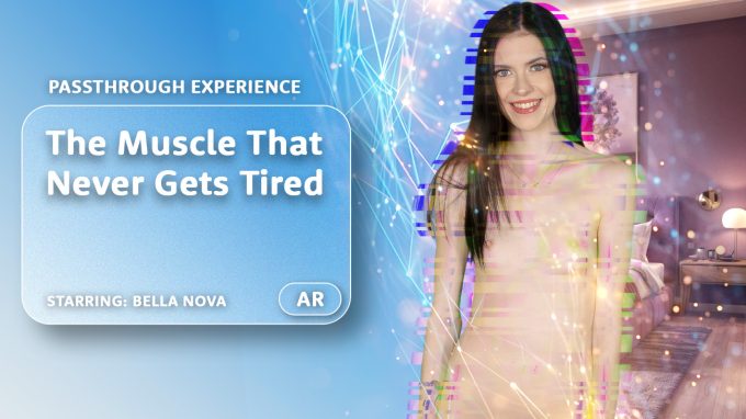 ARPorn Bella Nova – The Muscle That Never Gets Tired