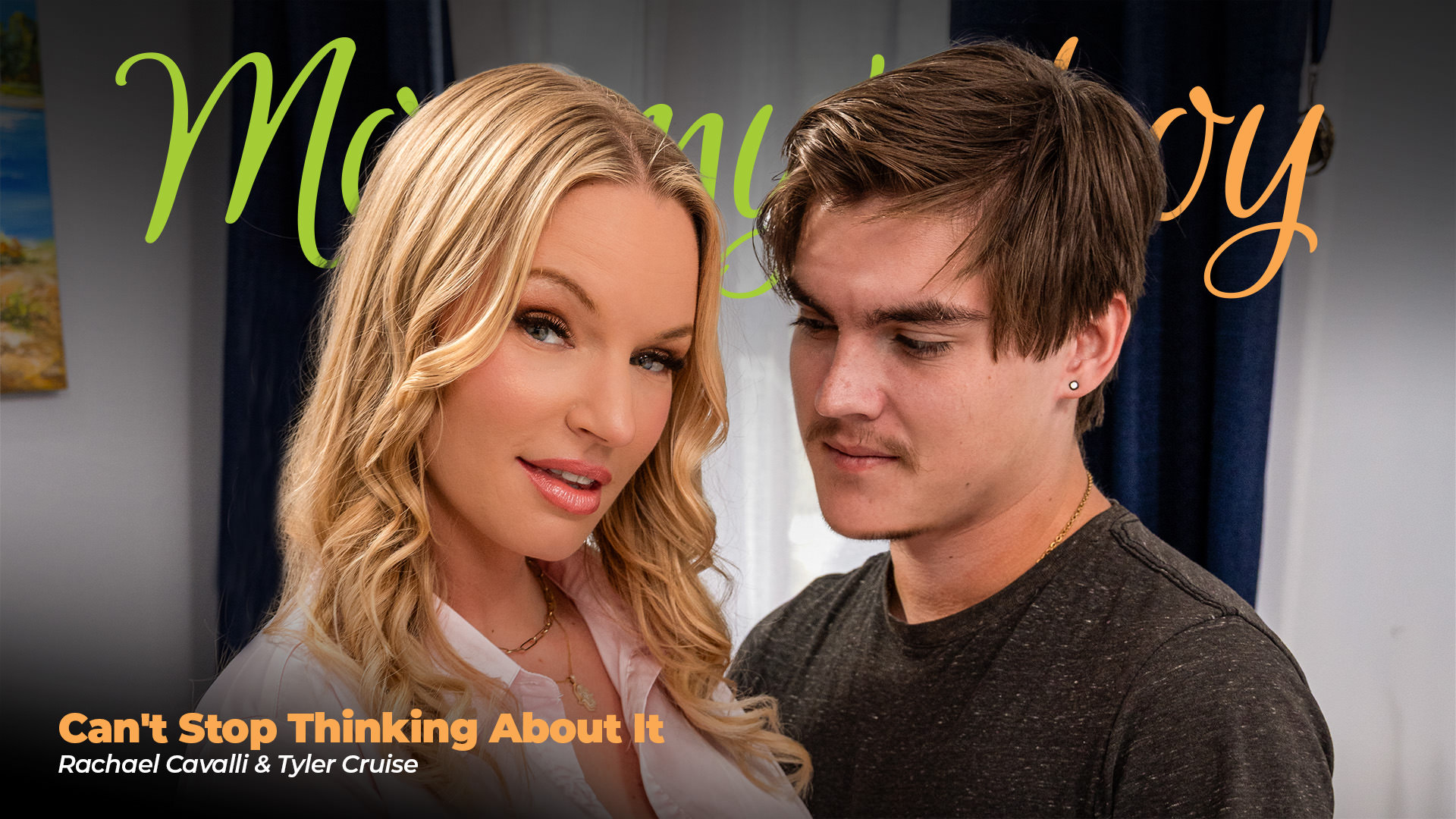 MommysBoy-Can't Stop Thinking About It-Rachael Cavalli, Tyler Cruise