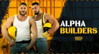 Alpha Builders – Uncut Alex Marte, Nik Fros, Jacob Lord, Alex Palmieri, Ross Hurston, Kinkoer