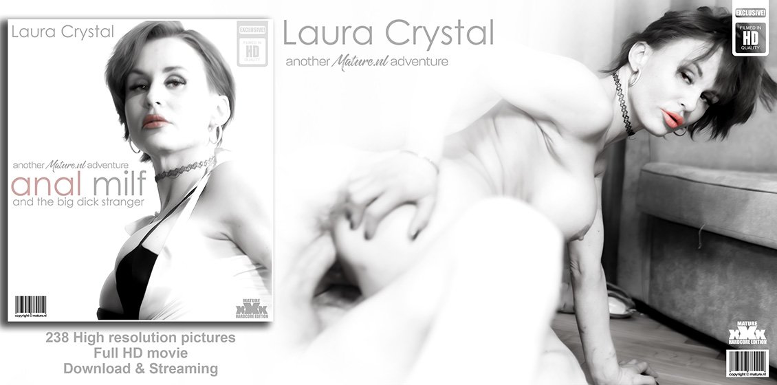 Mature.NL-Laura Crystal-Anal MILF and The Big Dick Stranger