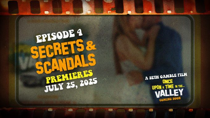 Once Upon A Time In The Valley Episode 4: Secrets and Scandals Nathan Bronson, Melissa Stratton
