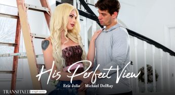 His Perfect View Michael DelRay, Eris Jolie