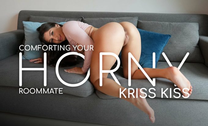 Comforting Your Horny Roommate Kriss Kiss Kriss Kiss