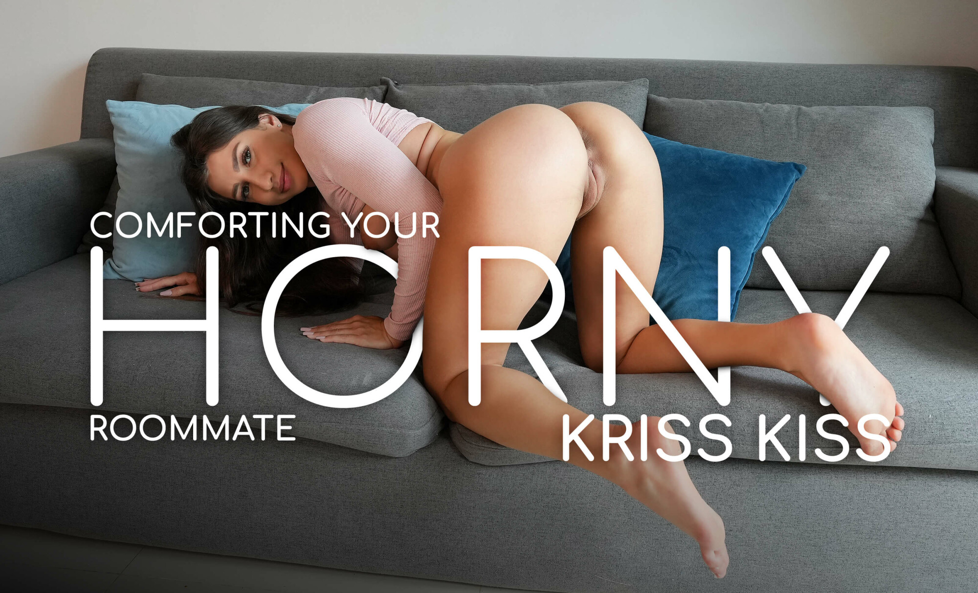LifeSelector-Kriss Kiss-Comforting Your Horny Roommate Kriss Kiss