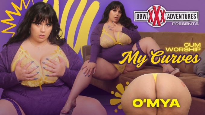 Cum Worship My Curves Omya