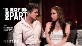‘Til Deception Do Us Part Cadence Lux, Robby Apples