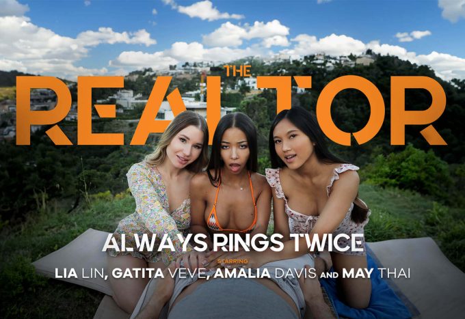 The Realtor Always Rings Twice May Thai, Amalia Davis, Lia Lin, Gatita Veve