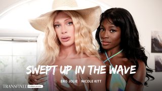 Swept Up In The Wave Nicole Kitt, Eris Jolie