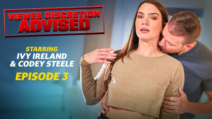 Viewer Discretion Advised Episode 3 Codey Steele, Ivy Ireland