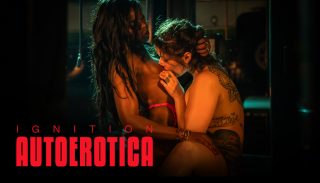 Ignition: Autoerotica Ana Foxxx, Vanessa Vega