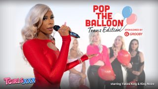 Pop The Balloon: Trans Edition Yakira King