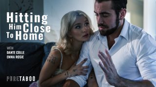 Hitting Him Close To Home Dante Colle, Emma Rosie