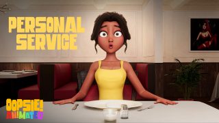 Personal Service Oopsie! Animated