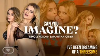 Can You Imagine? Samantha Joiner, Nikole Nixion