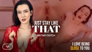 Just Stay Like That Britney Dutch