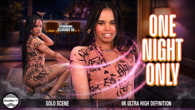 One Night Only Cloudy Vi