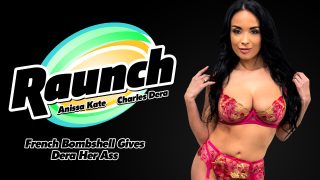 French Bombshell Gives Dera Her Ass Charles Dera, Anissa Kate