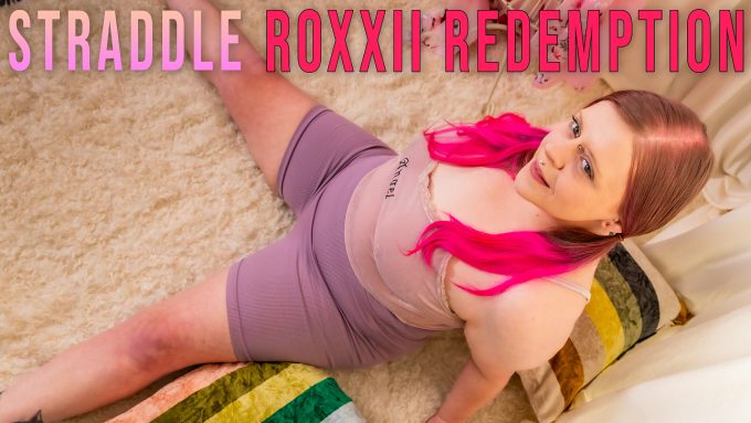 Straddle Roxxii Redemption