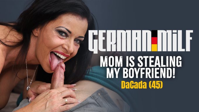 Sorry Sweetheart, Your Boyfriend Is Busy With Your Mom DaCada, Stefan Steel