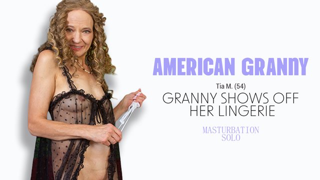 Mature.NL-Tia M.-American Granny: Granny Shows Off Her Lingerie. Masturbation Solo