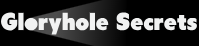 GloryholeSecrets Updates